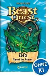 Fester Einband Beast Quest (Band 7) - Zefa, Gigant des Ozeans von Adam Blade