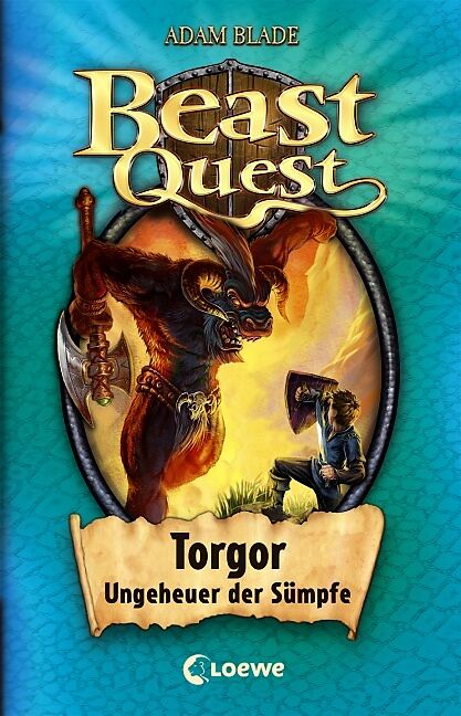 Beast Quest 13 Torgor Ungeheuer Der Sumpfe Adam Blade Buch Kaufen Ex Libris