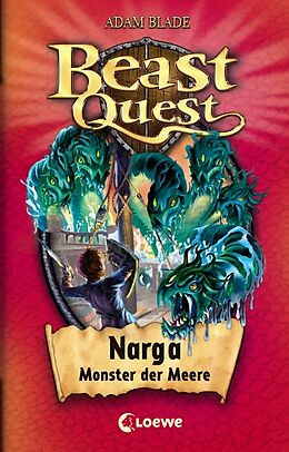 Fester Einband Beast Quest (Band 15) - Narga, Monster der Meere von Adam Blade