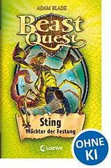 Fester Einband Beast Quest (Band 18) - Sting, Wächter der Festung von Adam Blade