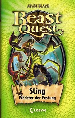 Fester Einband Beast Quest (Band 18) - Sting, Wächter der Festung von Adam Blade
