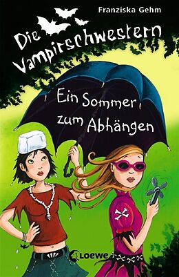 Fester Einband Die Vampirschwestern (Band 9) - Ein Sommer zum Abhängen von Franziska Gehm