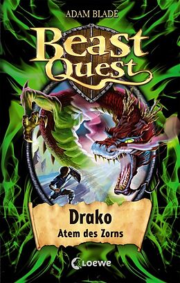 Fester Einband Beast Quest (Band 23) - Drako, Atem des Zorns von Adam Blade