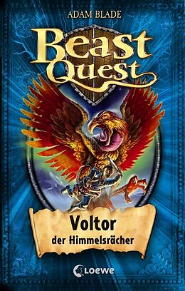 Fester Einband Beast Quest (Band 26) - Voltor, der Himmelsrächer von Adam Blade