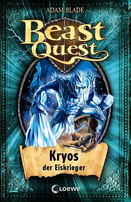 Fester Einband Beast Quest (Band 28) - Kryos, der Eiskrieger von Adam Blade