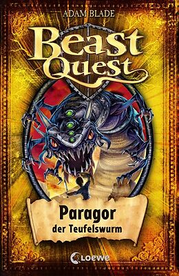 Fester Einband Beast Quest (Band 29) - Paragor, der Teufelswurm von Adam Blade