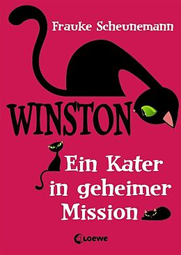 Fester Einband Winston (Band 1) - Ein Kater in geheimer Mission von Frauke Scheunemann