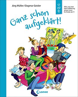 Livre Relié Ganz schön aufgeklärt! de Jörg Müller, Dagmar Geisler