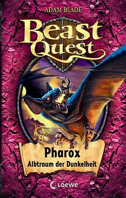 Fester Einband Beast Quest (Band 33) - Pharox, Albtraum der Dunkelheit von Adam Blade