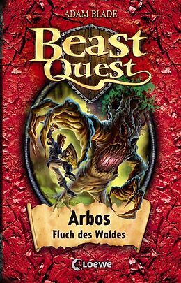 Fester Einband Beast Quest (Band 35) - Arbos, Fluch des Waldes von Adam Blade