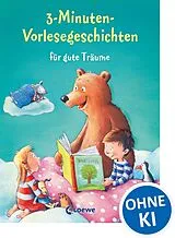 Fester Einband 3-Minuten-Vorlesegeschichten für gute Träume von