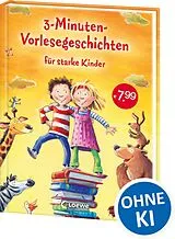Fester Einband 3-Minuten-Vorlesegeschichten für starke Kinder von 