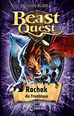 Fester Einband Beast Quest (Band 42) - Rachak, die Frostklaue von Adam Blade