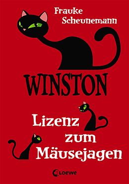Fester Einband Winston (Band 6) - Lizenz zum Mäusejagen von Frauke Scheunemann