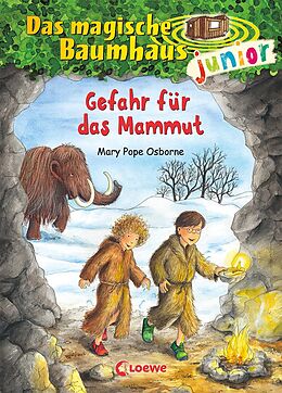 Fester Einband Das magische Baumhaus junior (Band 7) - Gefahr für das Mammut von Mary Pope Osborne