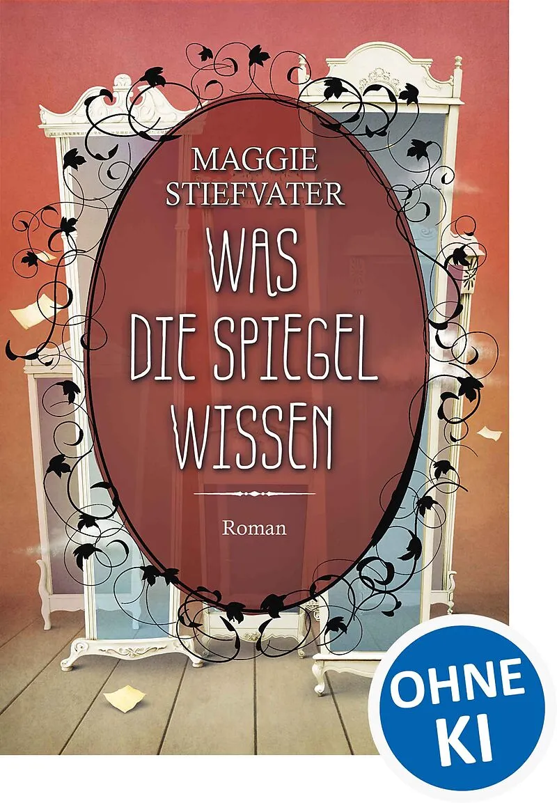 Was die Spiegel wissen (Raven Boys 3)