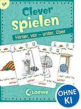 Clever spielen - Hinter, vor - unter, über (Kartenspiel) Spiel