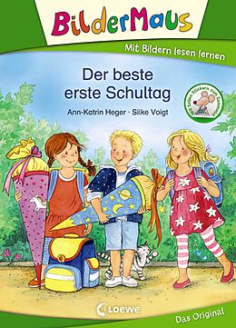Fester Einband Bildermaus - Der beste erste Schultag von Ann-Katrin Heger
