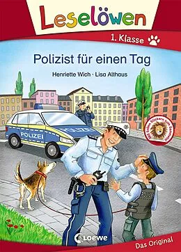 Fester Einband Leselöwen 1. Klasse - Polizist für einen Tag von Henriette Wich