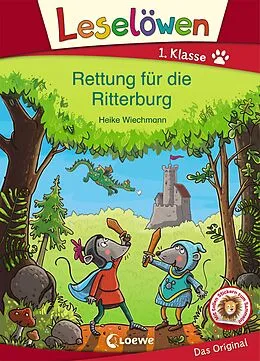 Fester Einband Leselöwen 1. Klasse - Rettung für die Ritterburg von Heike Wiechmann