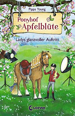 Livre Relié Ponyhof Apfelblüte (Band 10) - Ladys glanzvoller Auftritt de Pippa Young