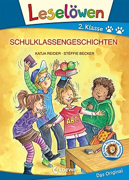 Fester Einband Leselöwen 2. Klasse - Schulklassengeschichten (Großbuchstabenausgabe) von Katja Reider