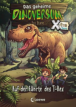 Fester Einband Das geheime Dinoversum Xtra (Band 1) - Auf der Fährte des T-Rex von Rex Stone