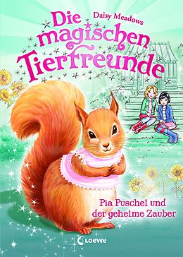 Livre Relié Die magischen Tierfreunde-Pia Puschel und der geheime Zauber de Daisy Meadows
