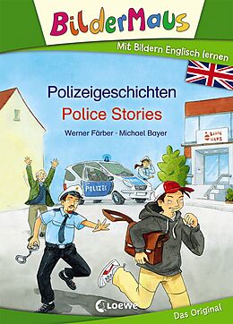 Fester Einband Bildermaus - Mit Bildern Englisch lernen - Polizeigeschichten - Police Stories von Werner Färber