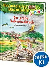 Fester Einband Das magische Baumhaus junior (Band 13) - Der große Vulkanausbruch von Mary Pope Osborne