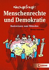 Kartonierter Einband Nachgefragt: Menschenrechte und Demokratie von Christine Schulz-Reiss