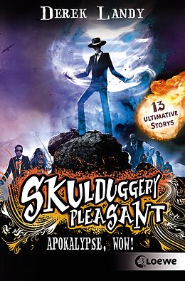 Kartonierter Einband Skulduggery Pleasant - Apokalypse, Wow! von Derek Landy