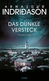 Fester Einband Das dunkle Versteck von Arnaldur Indriðason