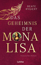 Kartonierter Einband Das Geheimnis der Mona Lisa von Beate Rygiert
