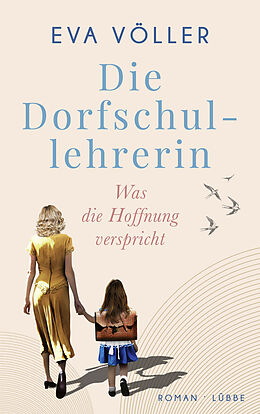 Paperback Die Dorfschullehrerin von Eva Völler