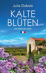 Kartonierter Einband Kalte Blüten von Julie Dubois