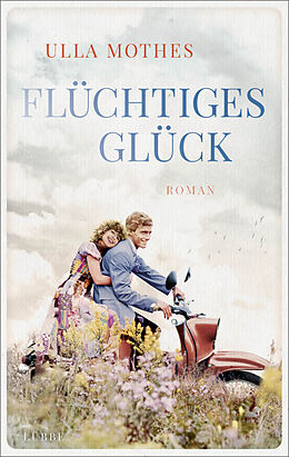 Paperback Flüchtiges Glück von Ulla Mothes