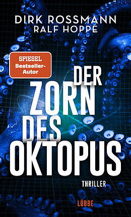 Fester Einband Der Zorn des Oktopus von Dirk Rossmann, Ralf Hoppe