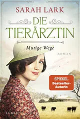 Fester Einband Die Tierärztin - Mutige Wege von Sarah Lark