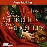 Audio CD (CD/SACD) Das Vermächtnis der Wanderhure von Iny Lorentz