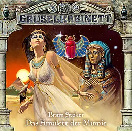 Gruselkabinett CD 2 - Das Amulett Der Mumie