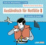 Audio CD (CD/SACD) Ausländisch für Notfälle von Bündnis für sicheres Reisen
