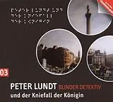 Audio CD (CD/SACD) Detektiv Peter Lundt 3. Peter Lundt und der Kniefall der Königin von Arne Sommer