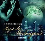 Audio CD (CD/SACD) Magie des Verlangens von Christine Feehan