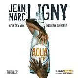 Audio CD (CD/SACD) AQUA TM von Jean Marc Ligny