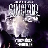 Audio CD (CD/SACD) (CD) Sinclair Academy - Folge 04 von Carson Hammer