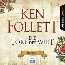 Audio Download Die Tore der Welt - Hörspiel WDR von Follett, Ken