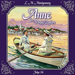 Audio CD (CD/SACD) Anne in Windy Poplars - Folge 16 von L.M. Montgomery