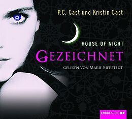 Audio CD (CD/SACD) House of Night - Gezeichnet von P.C. Cast, Kristin Cast
