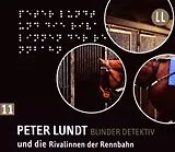 Audio CD (CD/SACD) (CD) Peter Lundt und die Rivalinnen der Rennbahn von Arne Sommer